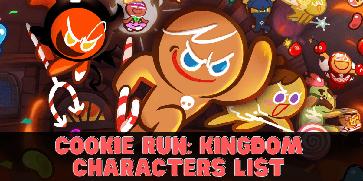 Cookie Run Kingdom Characters List