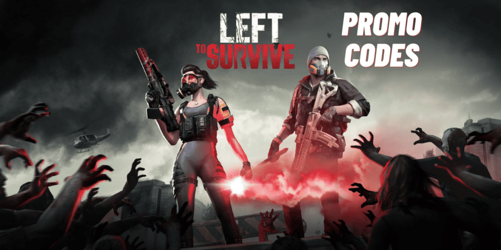 Left To Survive Promo Codes Working Codes 2023