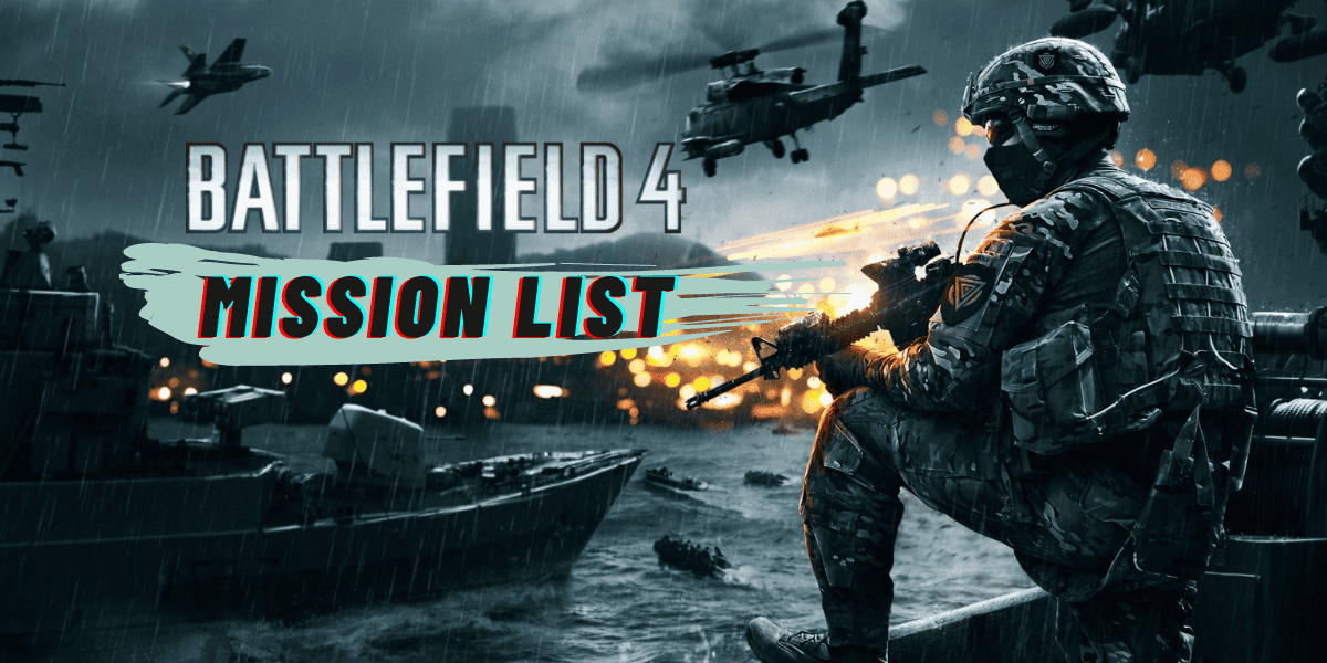 Battlefield 4 Mission List