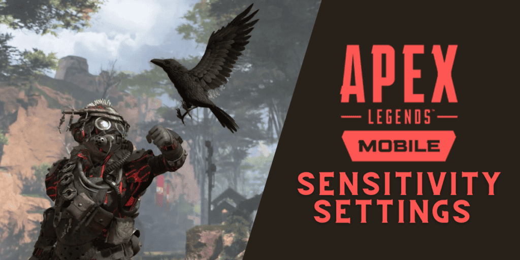 Best Sensitivity for Apex Legends Mobile