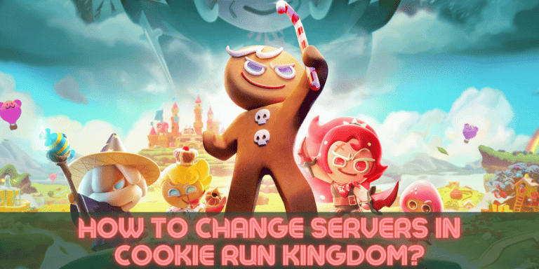 How To Change Servers In Cookie Run Kingdom?