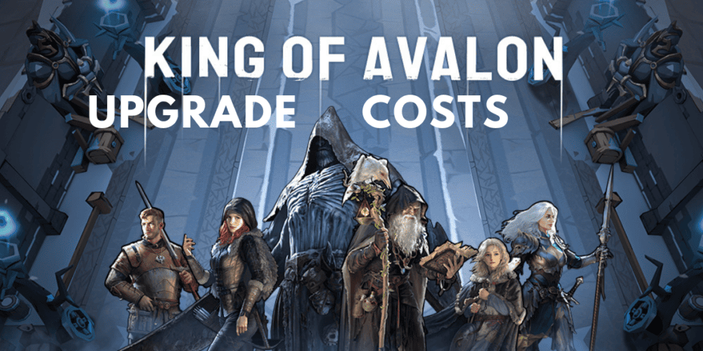 King of Avalon Upgrade Costs