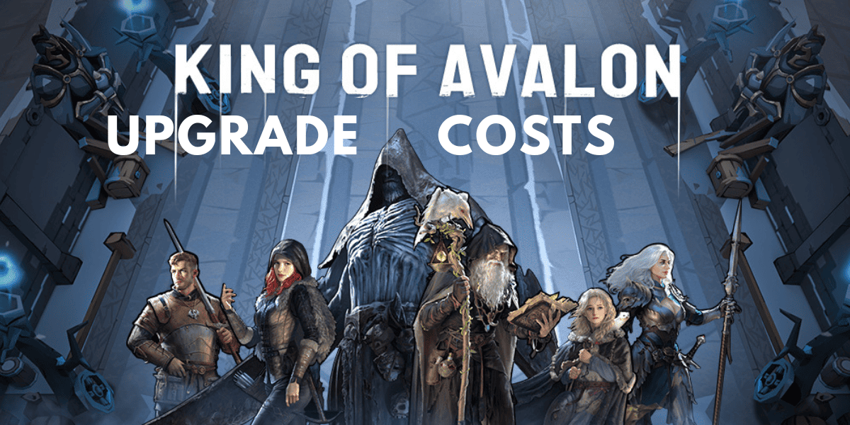 King of Avalon Upgrade Costs