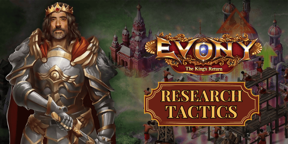 Evony Research Tactics