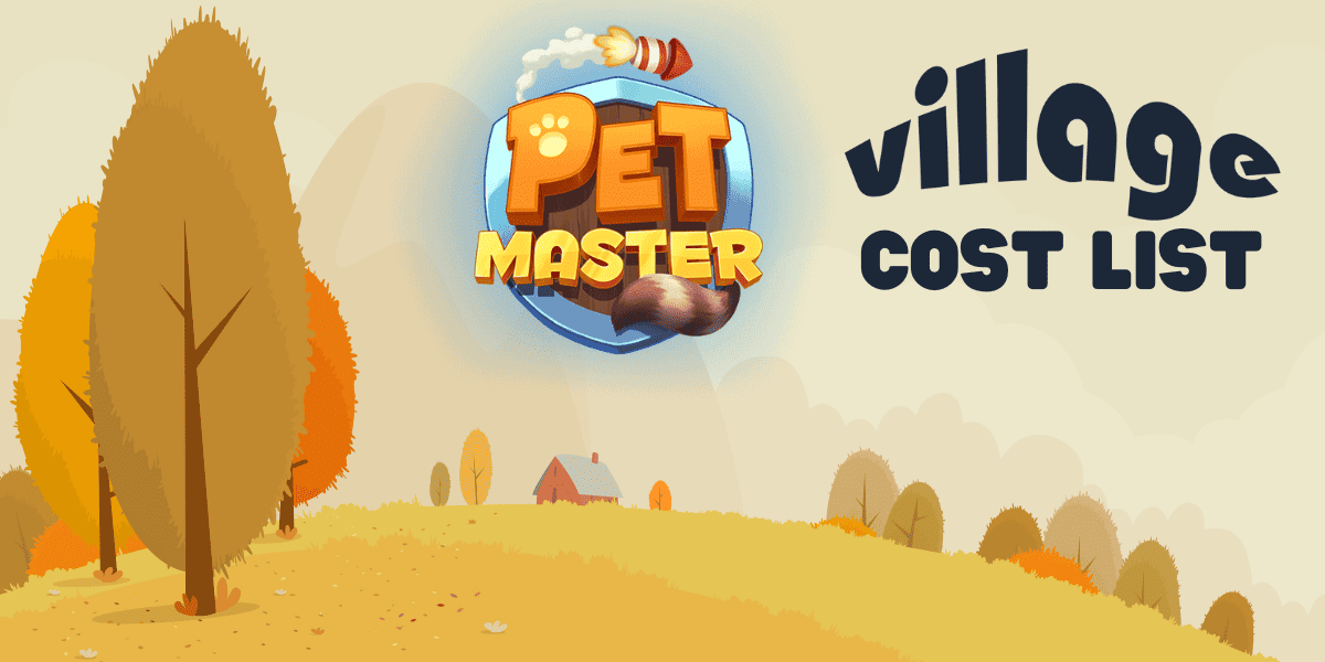 pet master village cost list