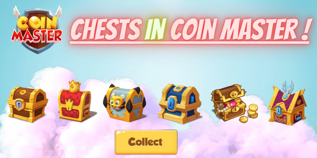Chests in Coin Master