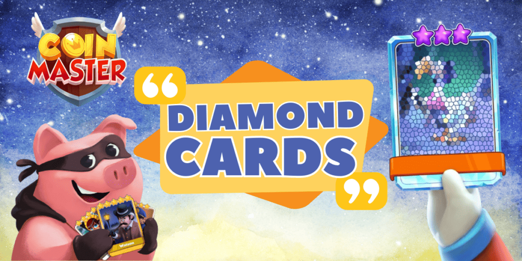 Coin Master Diamond Cards