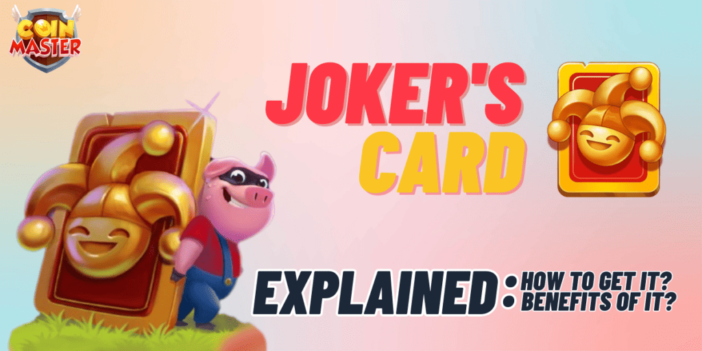 Joker Card in Coin Master