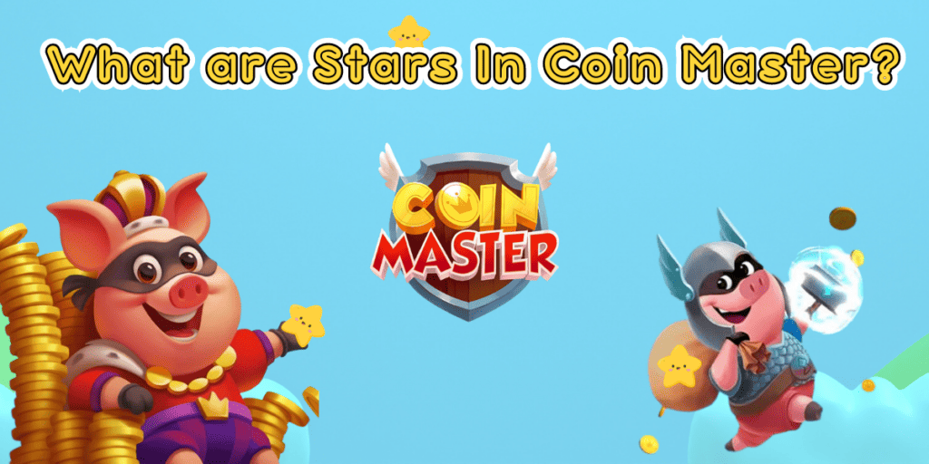 Stars In Coin Master