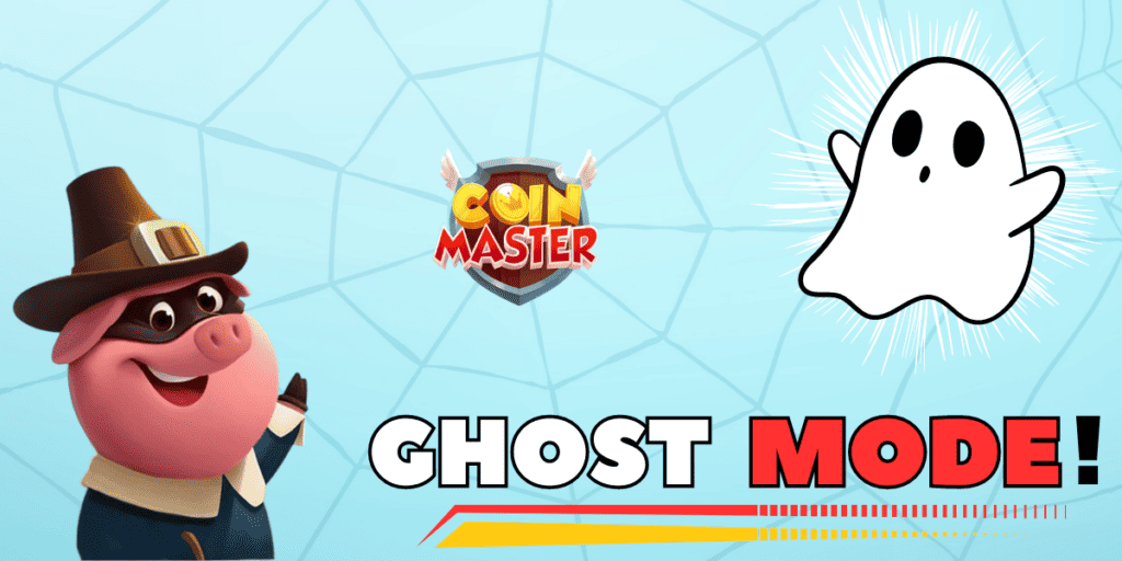 coin master ghost mode