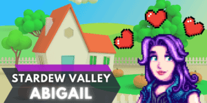 Stardew Valley Abigail Guide: Gifts, Schedule, And Heart Events